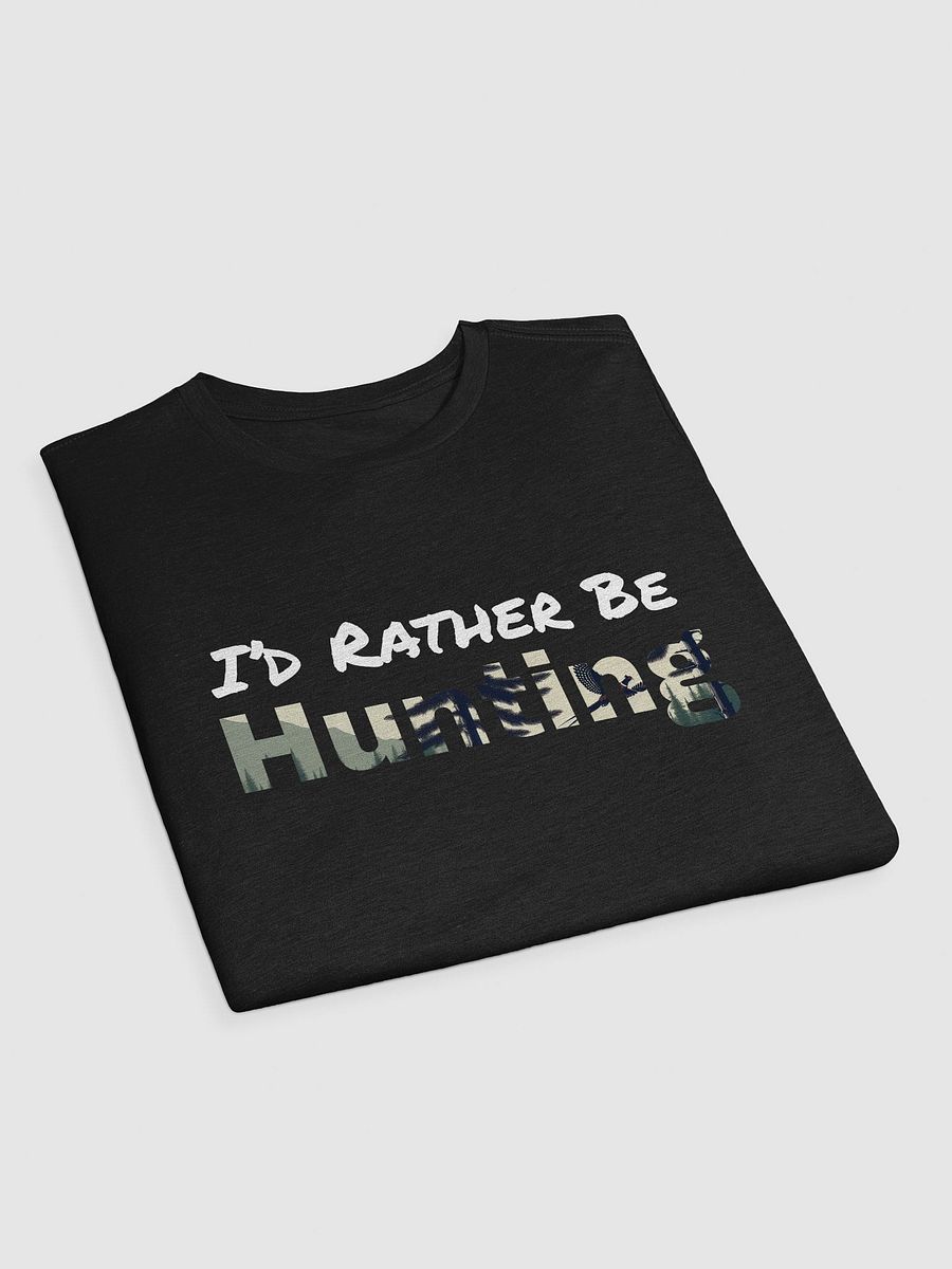 I'd Rather Be Hunting (pheasant) product image (17)