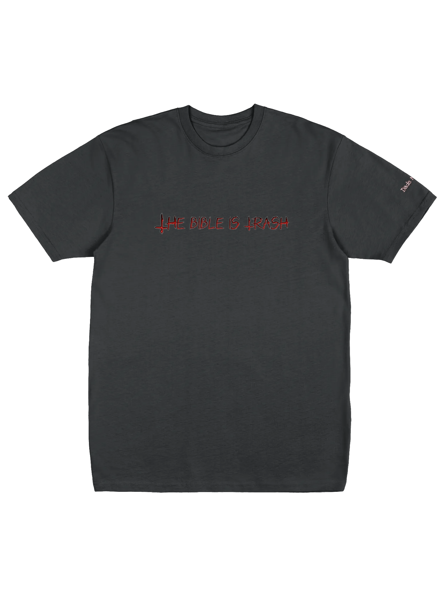 DM The Bible is Trash shirt product image (1)