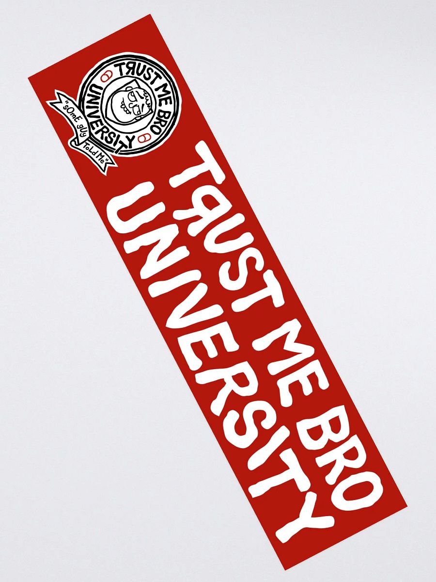 Trust Me Bro University bumper sticker product image (2)