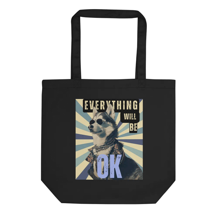 Siberian Husky Everything Will Be OK Eco-friendly Tote Bag by Econscious product image (1)