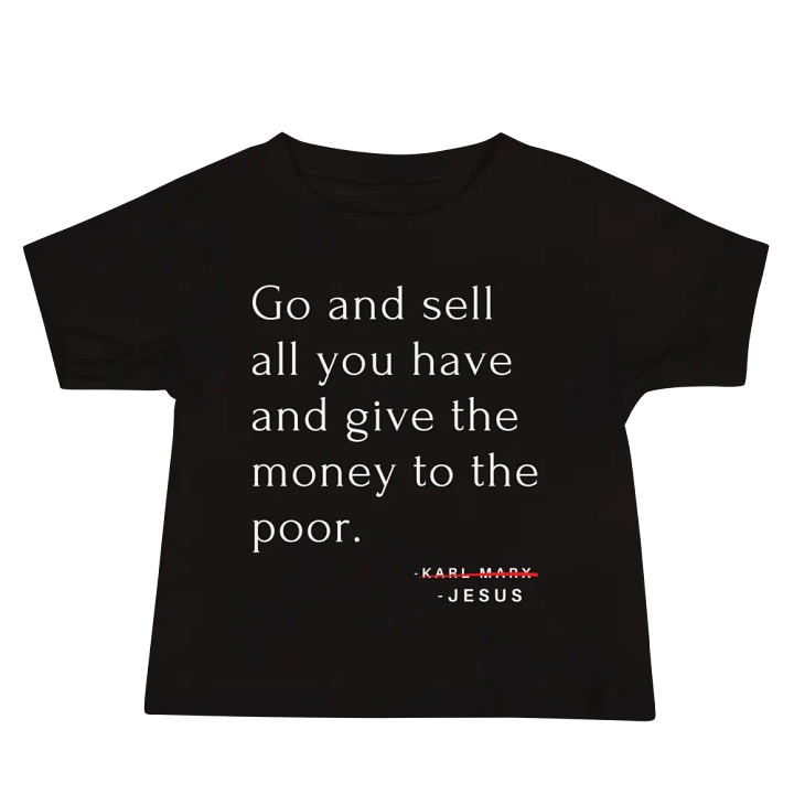 Go and Sell All You Have Baby T-Shirt product image (1)