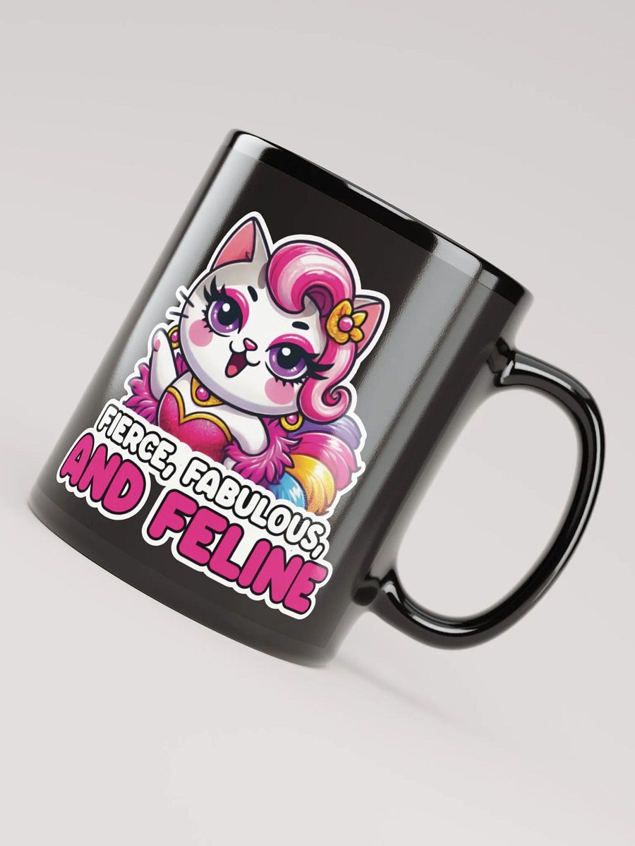 Fierce, Fabulous, and Feline Black Glossy Mug product image (4)