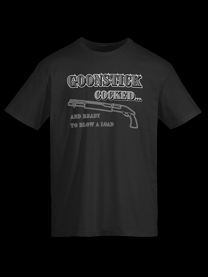 Loaded Goonstick Unisex Tee product image (6)
