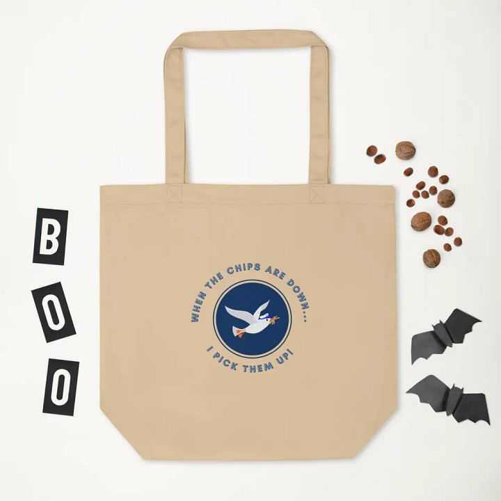 When the Chips are Down I Pick Them Up! Tote Bag product image (2)