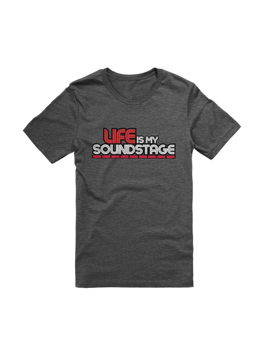 LIFE IS MY SOUNDSTAGE T-Shirt product image (2)