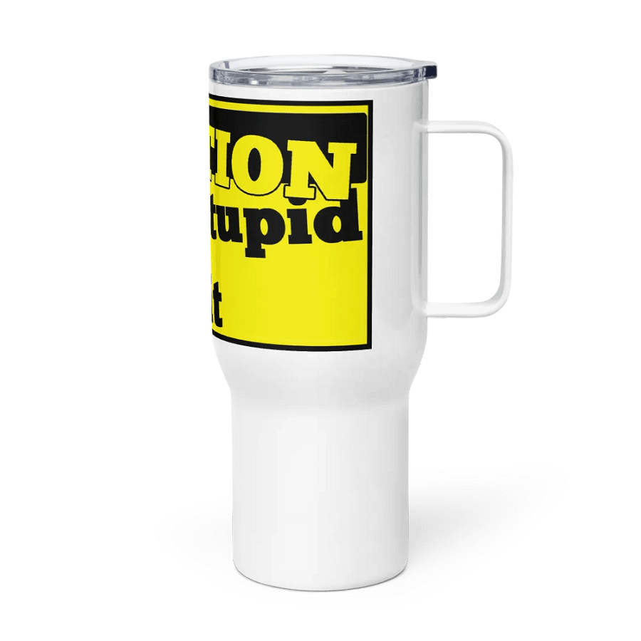 CAUTION I Do Stupid Sh*t product image (4)