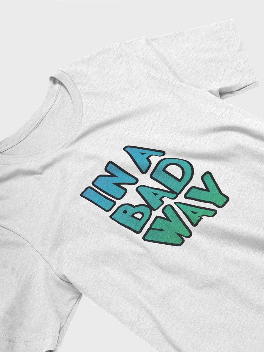 Bad Way - Tee product image (28)
