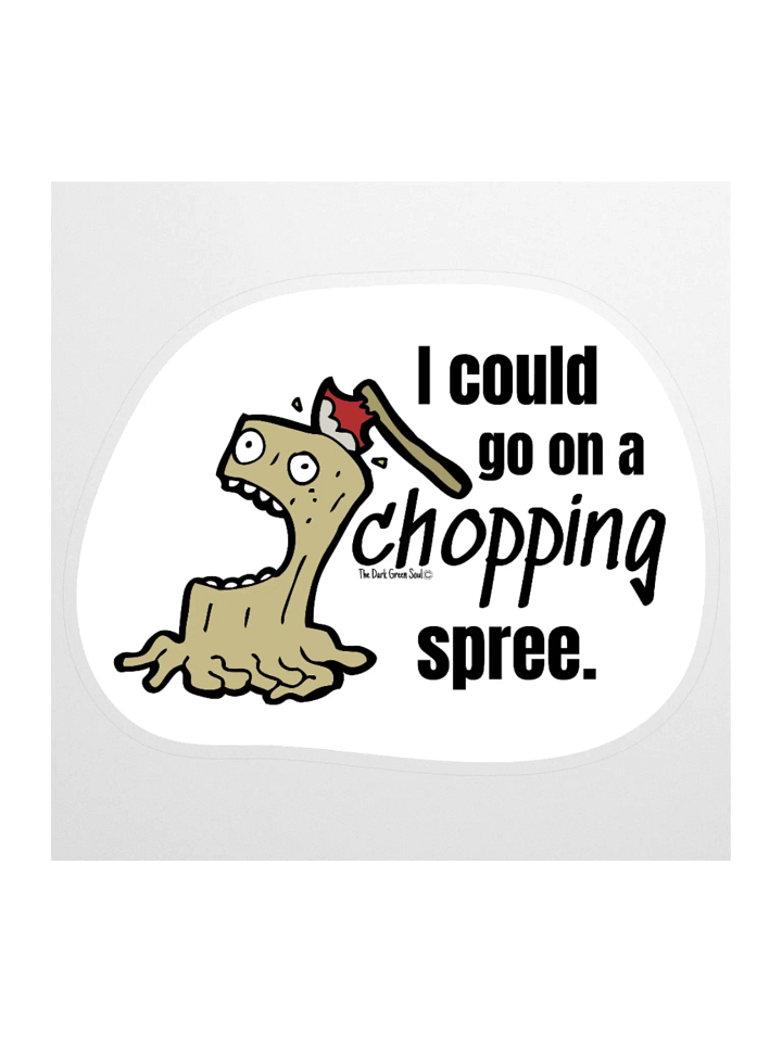 Chopping Spree Black - Sticker product image (2)