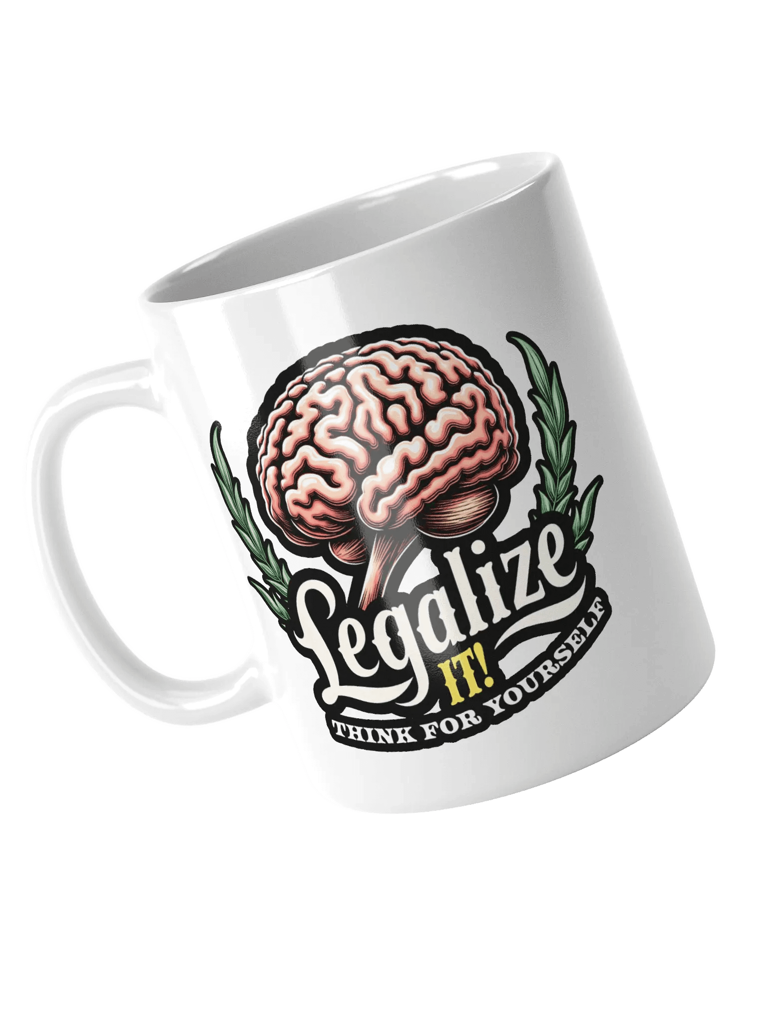 Legalize It: Think For Yourself Mug product image (4)