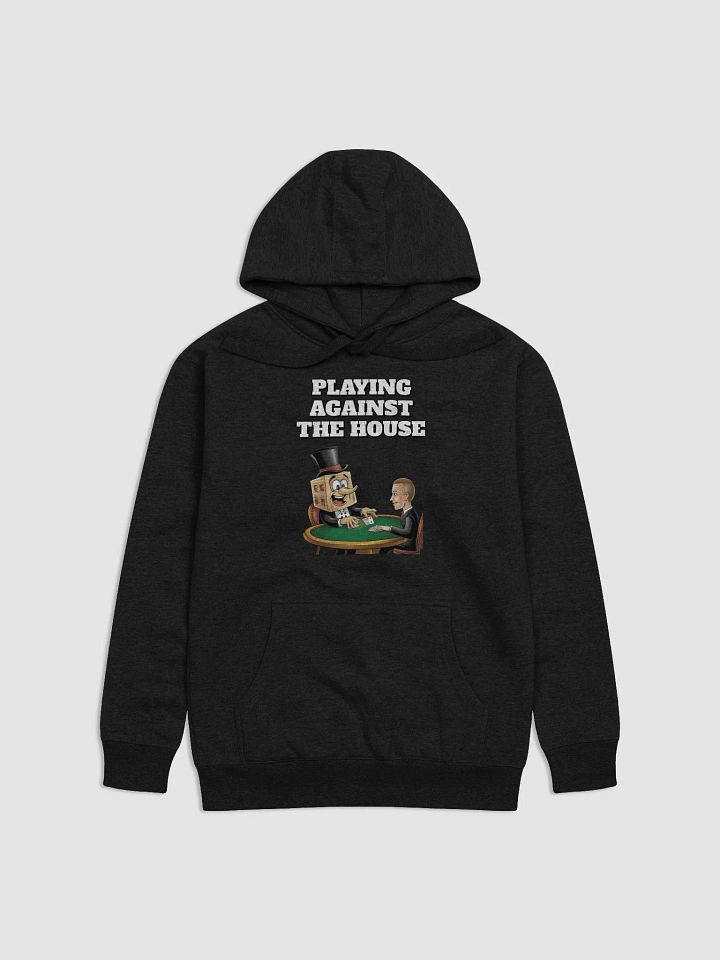 Playing Against The House - Funny Wordplay Hoodie product image (10)