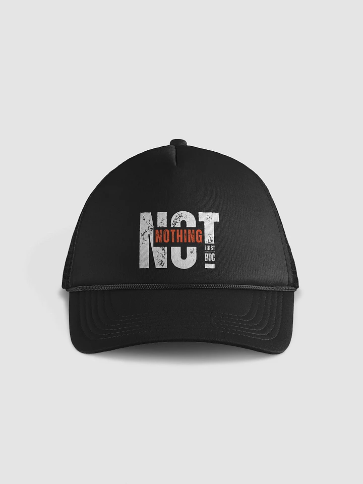 $NOT - Foam Trucker Hat product image (1)
