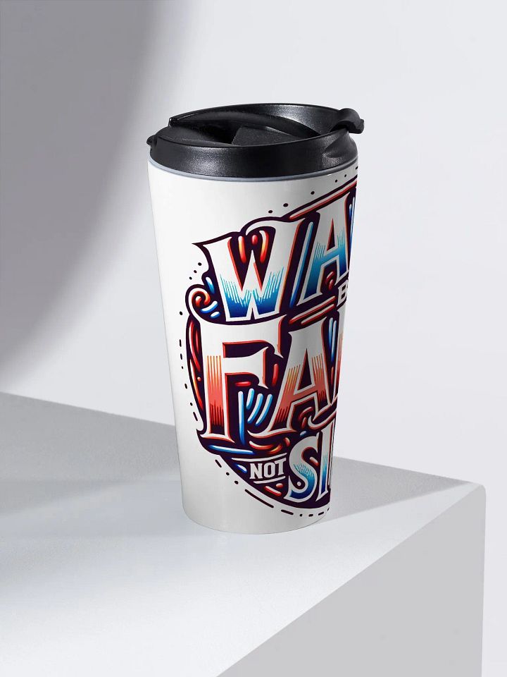 Walk By Faith Not Sight Inspirational Travel Mug product image (2)