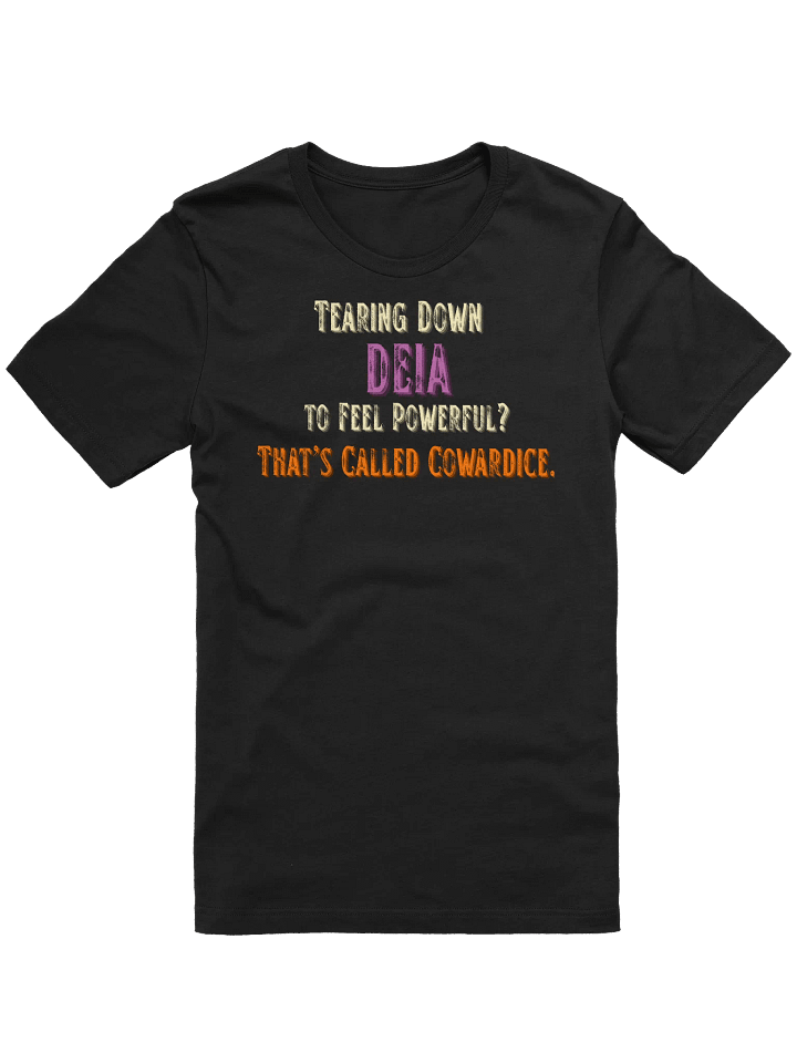 Hands Off DEIA, Tearing Down DEIA? Coward (words only), Black Tee product image (1)