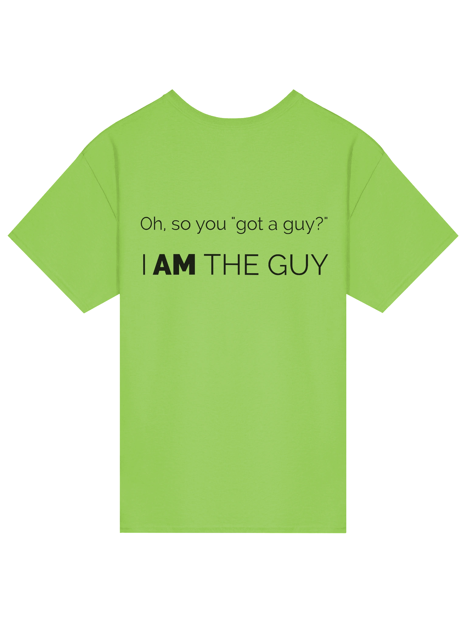 I AM the Guy Tee product image (14)
