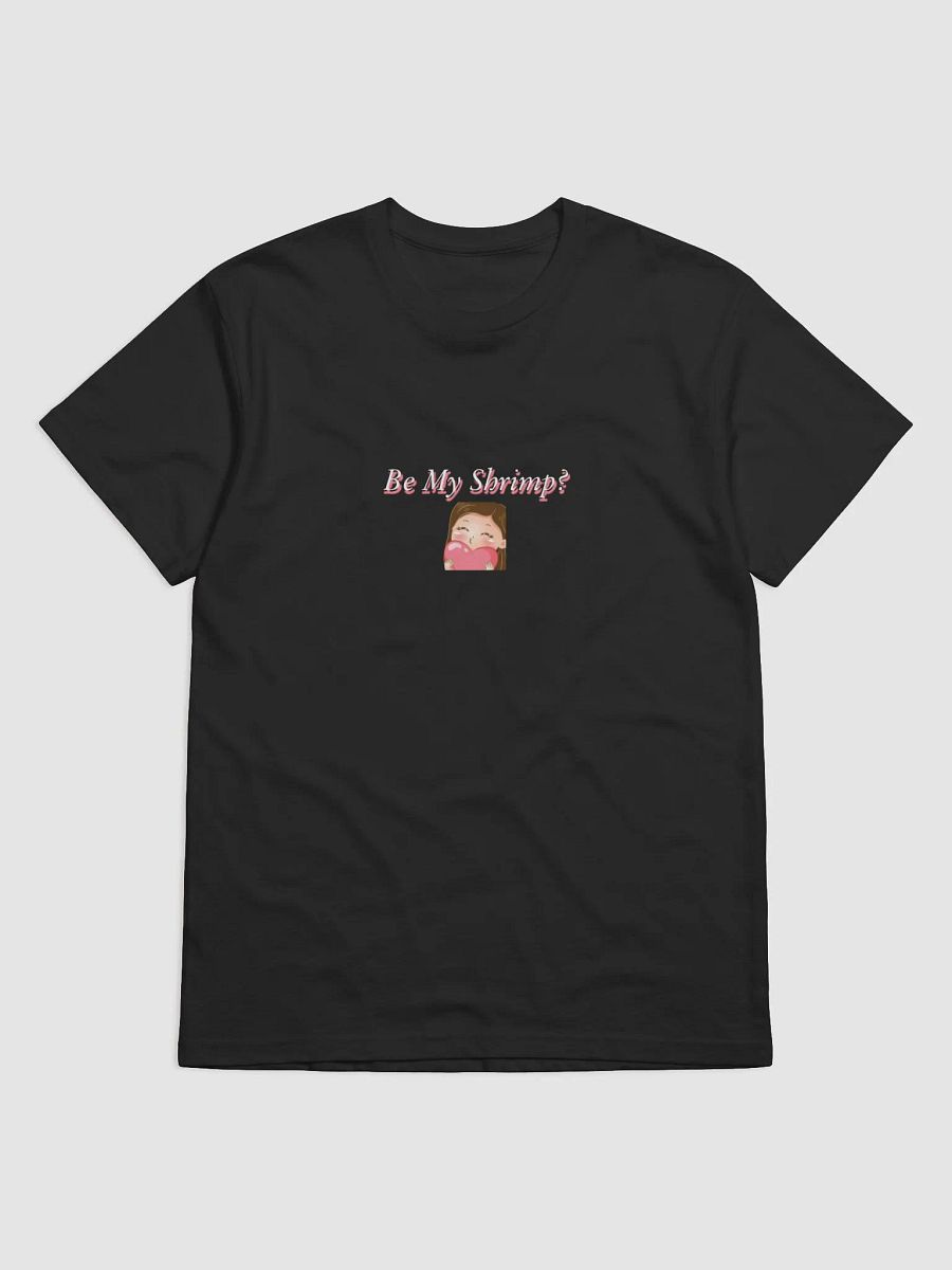 Be My Shrimp Unisex Tshirt product image (1)
