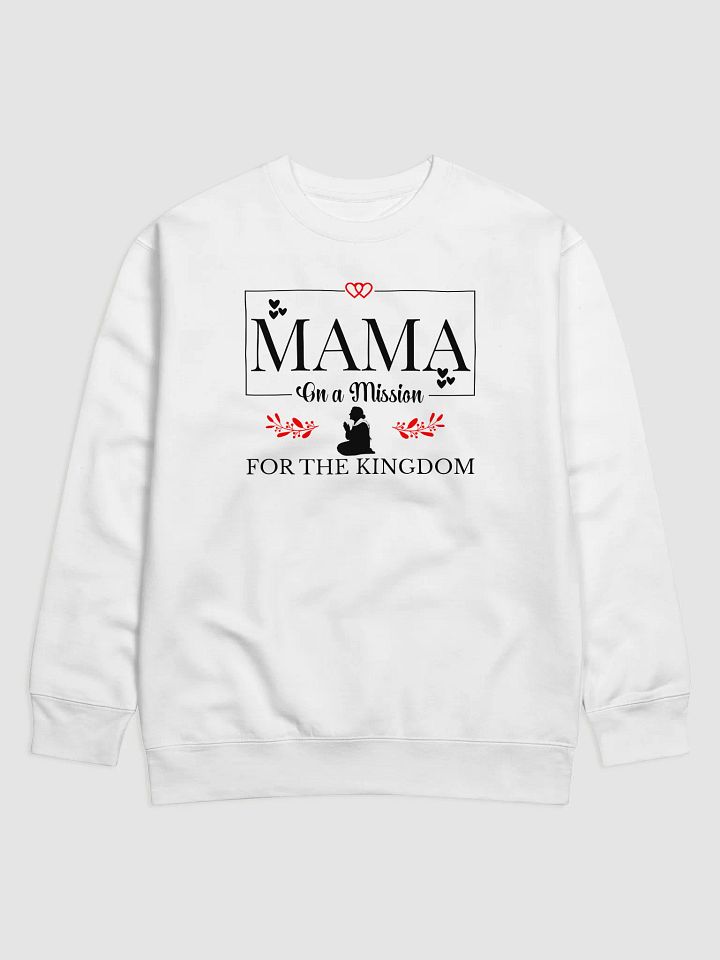 The Kingdom Mama Heritage Sweatshirt. product image (2)