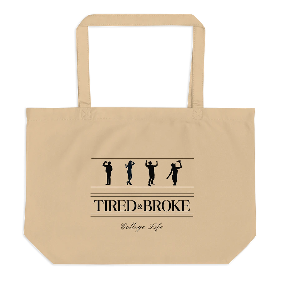 Tired and Broke Tote product image (1)