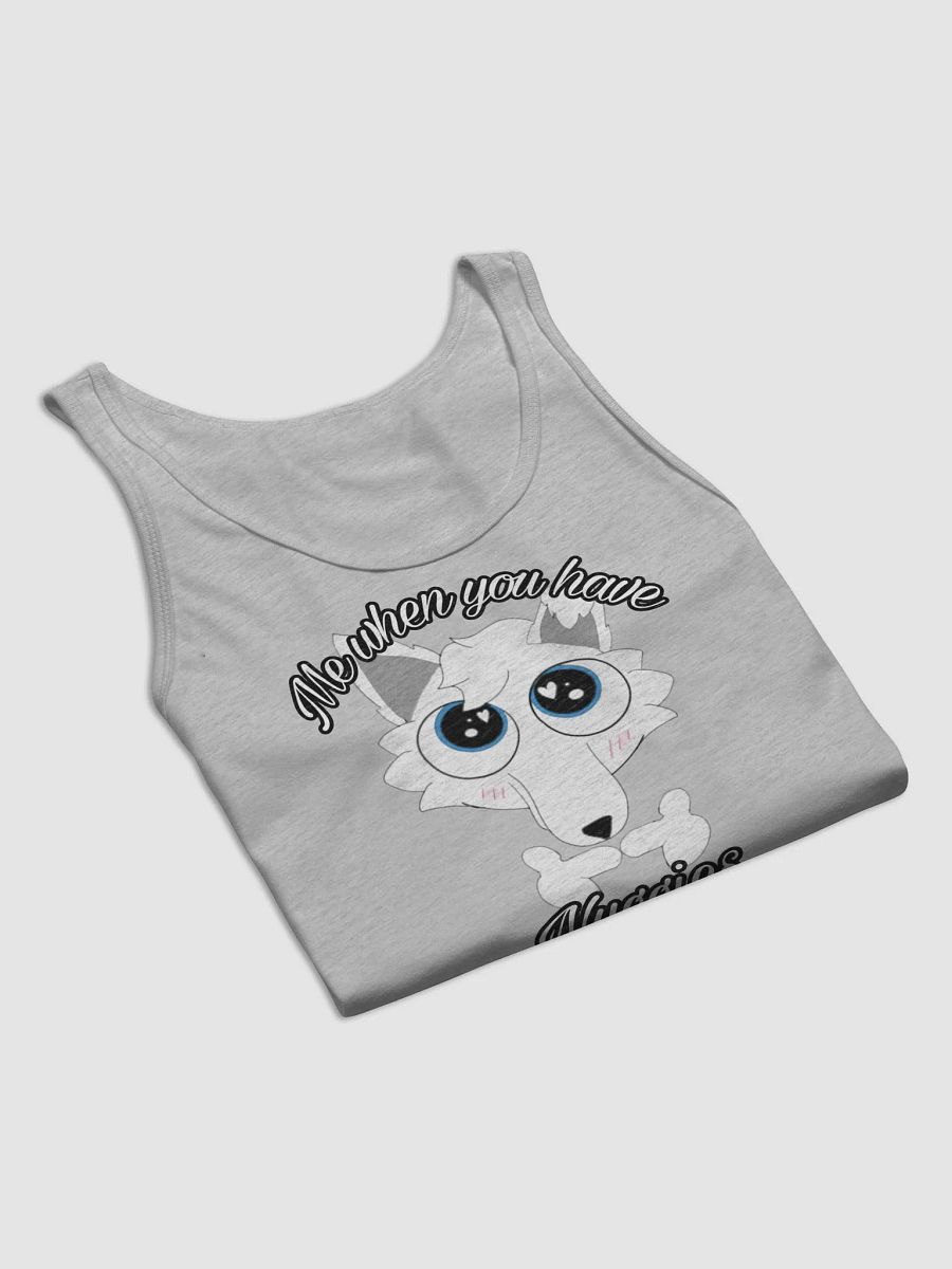 When you have nuggies Tank Top product image (8)
