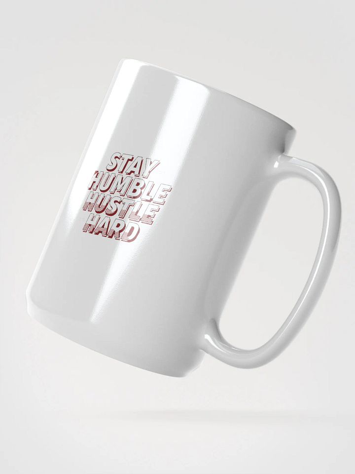 Stay Humble, Hustle Hard Mug product image (2)