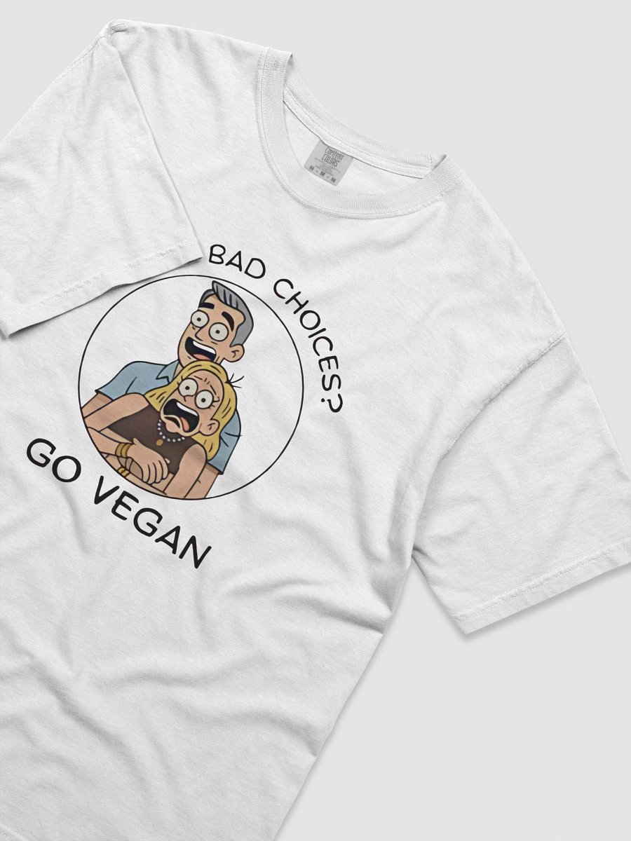 Funny Coldplay Meme Tee-Made Bad Choices? Go Vegan Shirt product image (7)