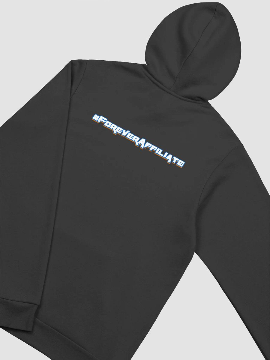 #ForeverAffiliate - Hoodie 1 product image (4)