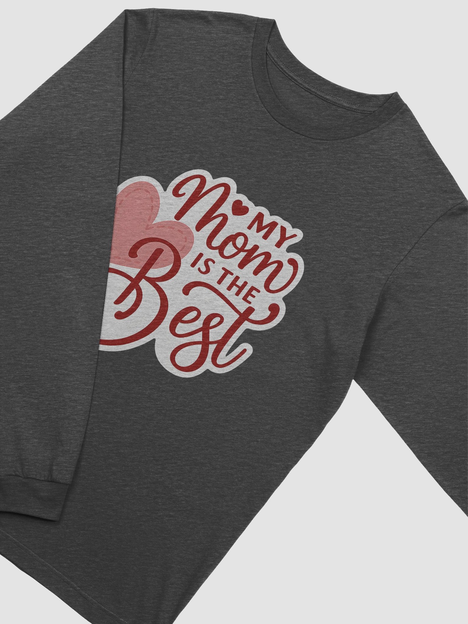 My Mom is the Best Long Sleeve Tee | Heart & Script Font Mom Shirt | Cute Hand-Lettered Mother’s Day Gift product image (2)