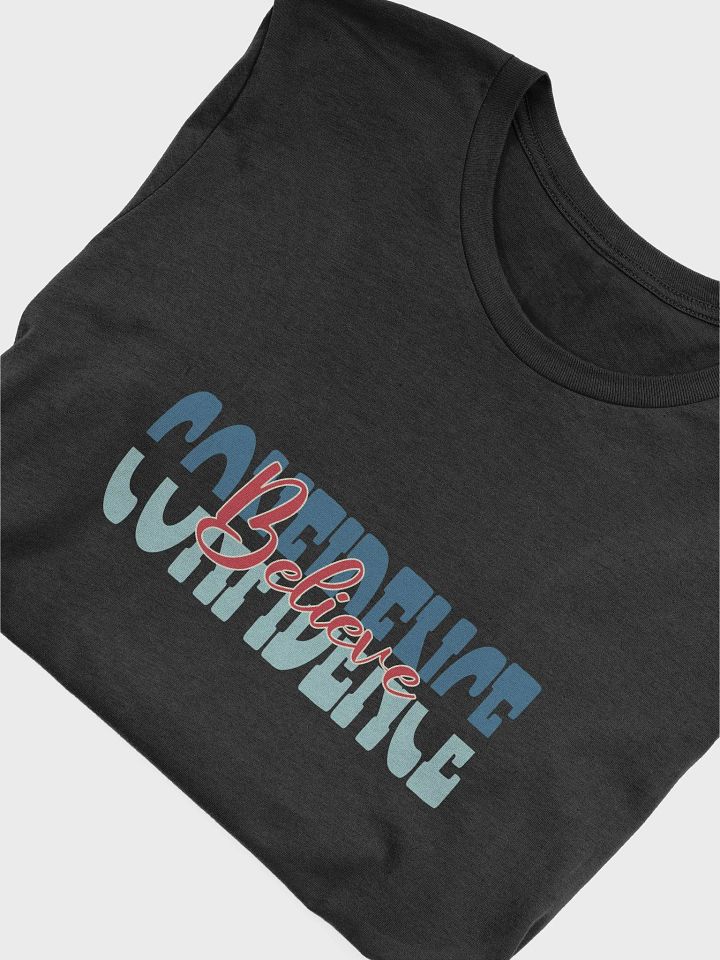 Confidence Design T-Shirt #112 product image (2)