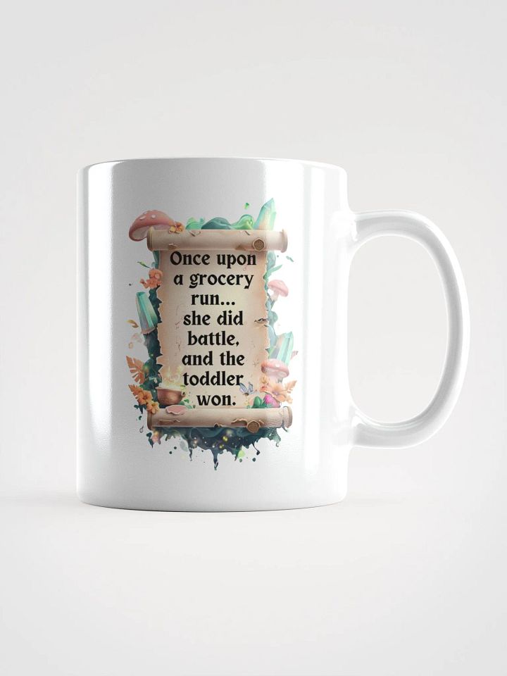 Funny Mom Mug – ‘Once Upon A Grocery Run’ Coffee Cup for Tired Moms - White product image (2)