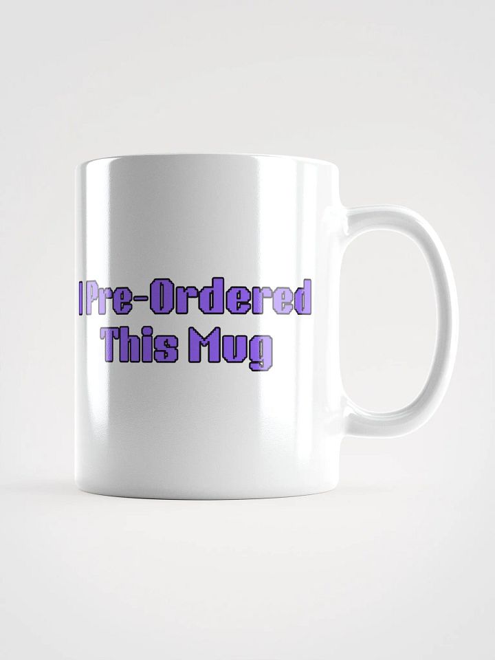 OH YOU WANT TO PRE-ORDER? (MUG) product image (1)