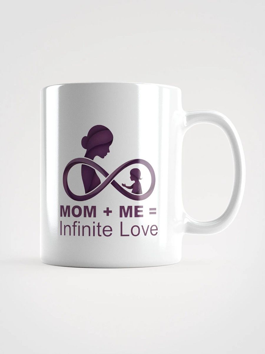 Mom + Me = Infinite Love | Mother's Day Glossy Mug product image (2)