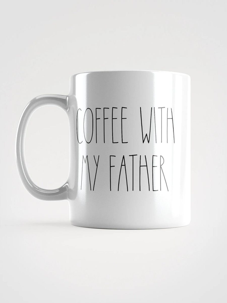 “Coffee With My Father” Mug (White) product image (2)