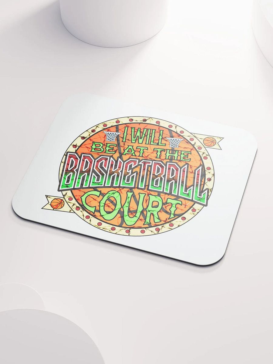 I Will Be At The Basketball Court Swish Mouse Pad product image (3)
