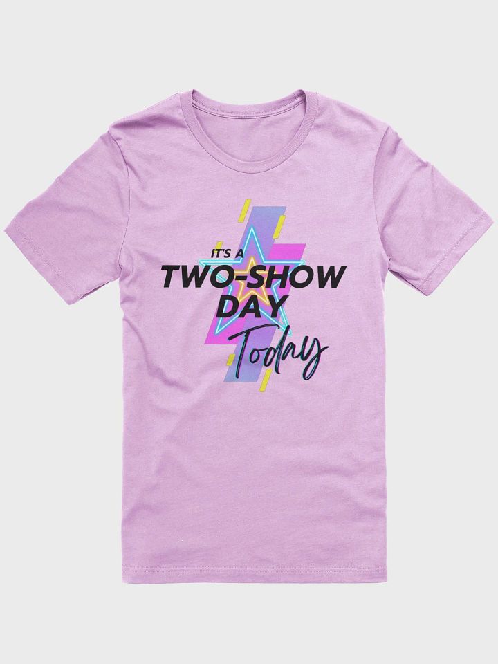 It's a two show day (black) - T-Shirt product image (1)