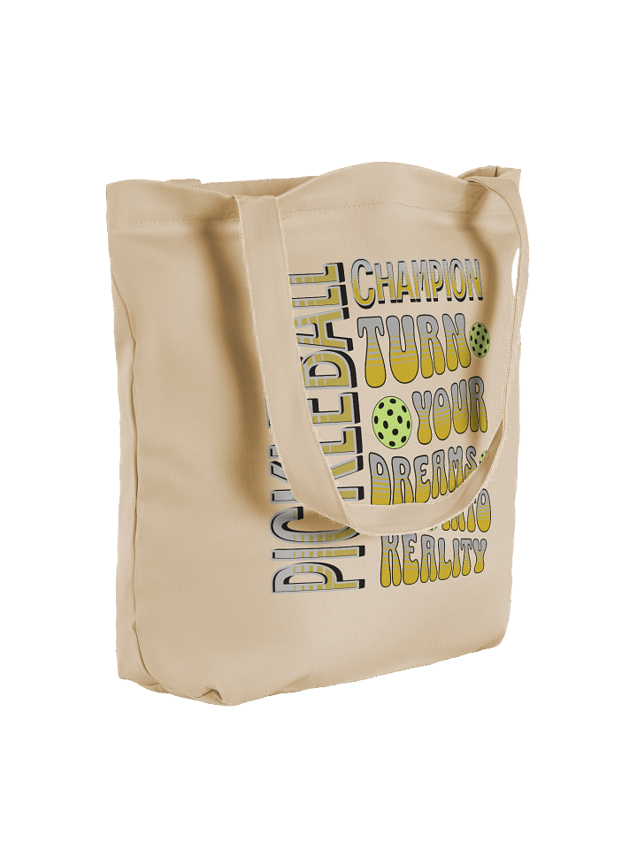 Pickleball Champion Turn Your Dreams Into Reality Tote Bag product image (4)