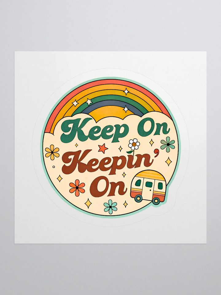 Keep On Keepin' On Rainbow Stickers product image (1)