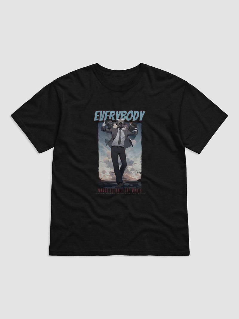 Everybody Wants to Rule the World T-Shirt
