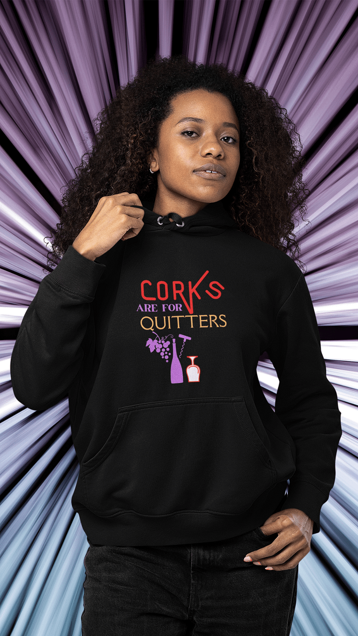 Corks Are For Quitters Hoodie product image (1)