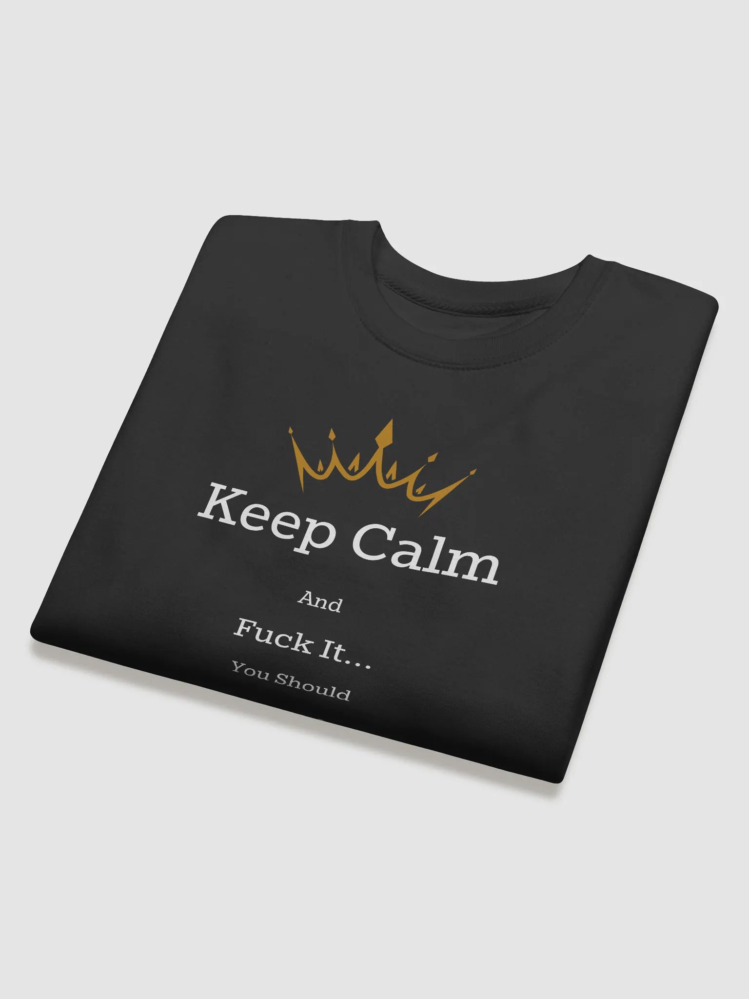 Keep Calm Sweatshirt product image (4)