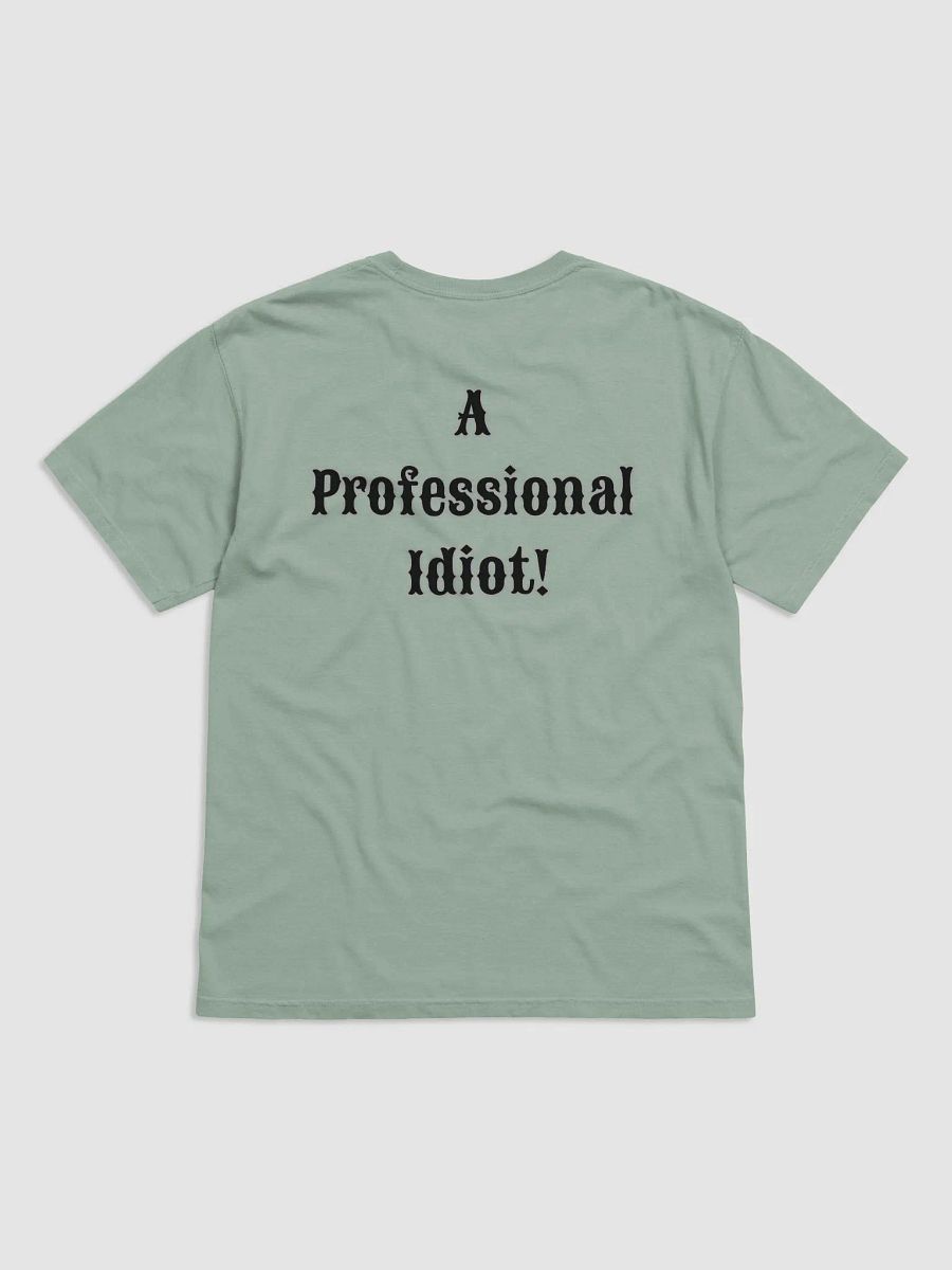 Professional Idiot Heavyweight T-Shirt product image (2)