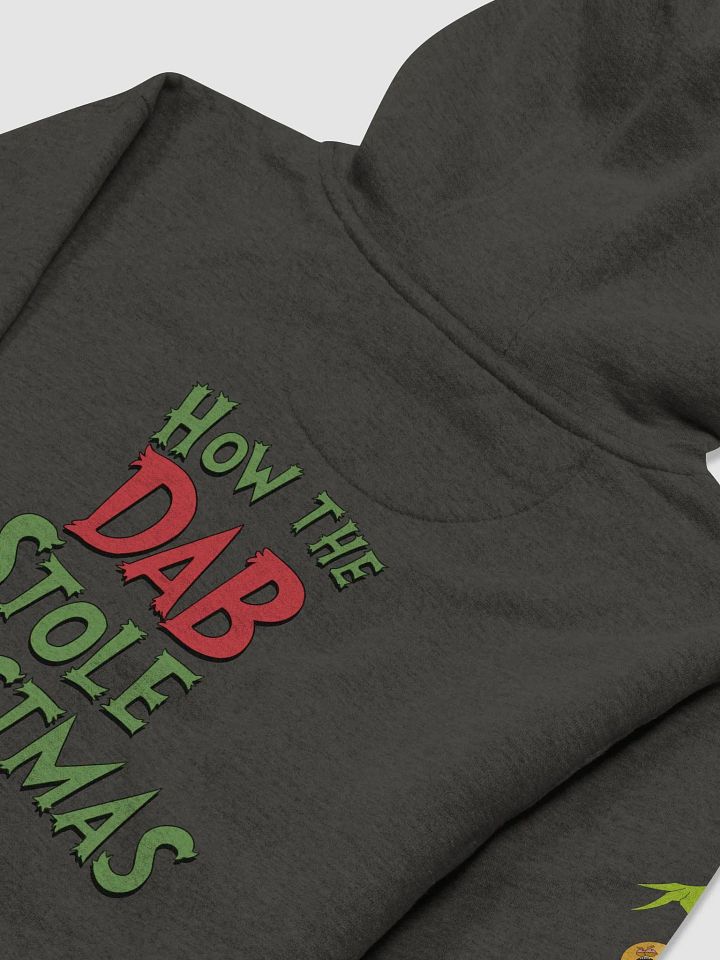 How The Dab Stole Christmas Hoodie (free gift with purchase returning customers only) product image (16)