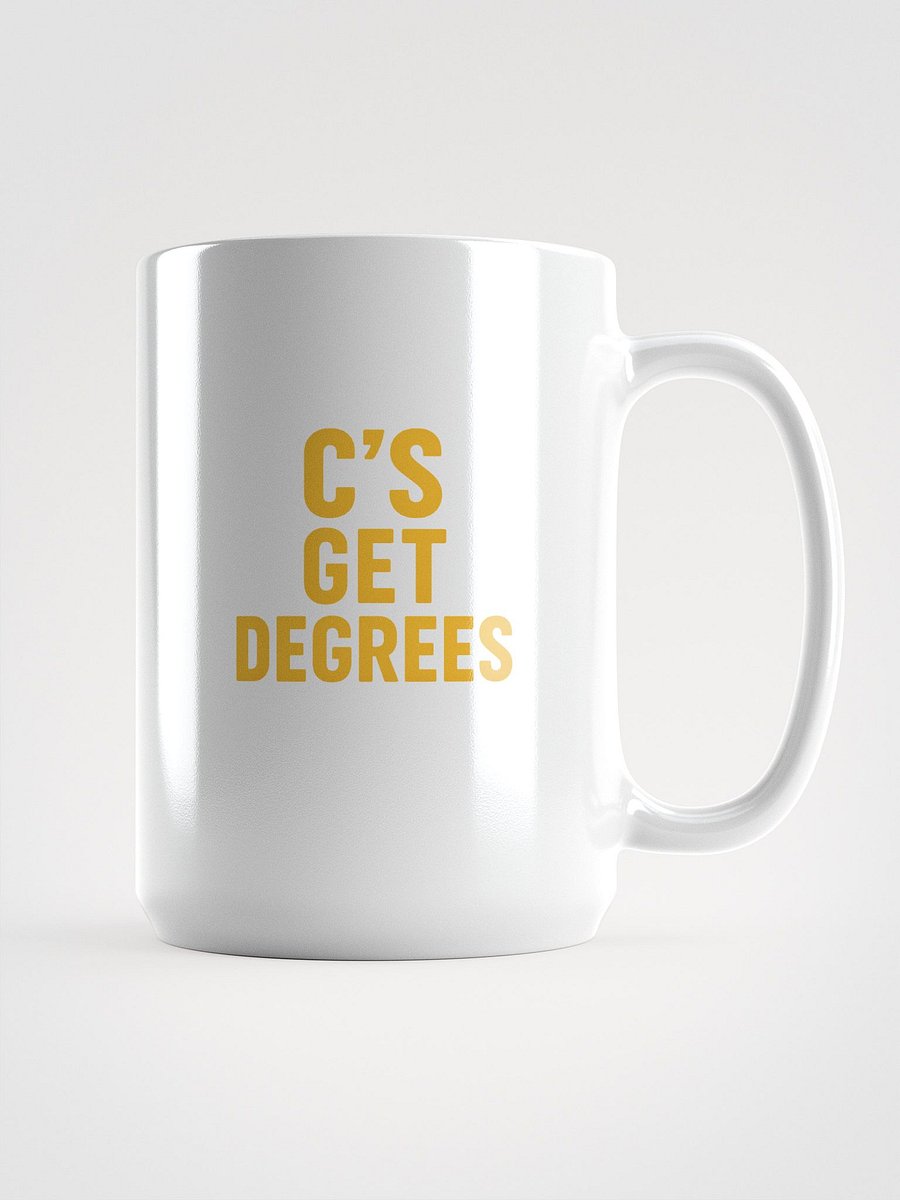 C's GET DEGREES Mug product image (1)