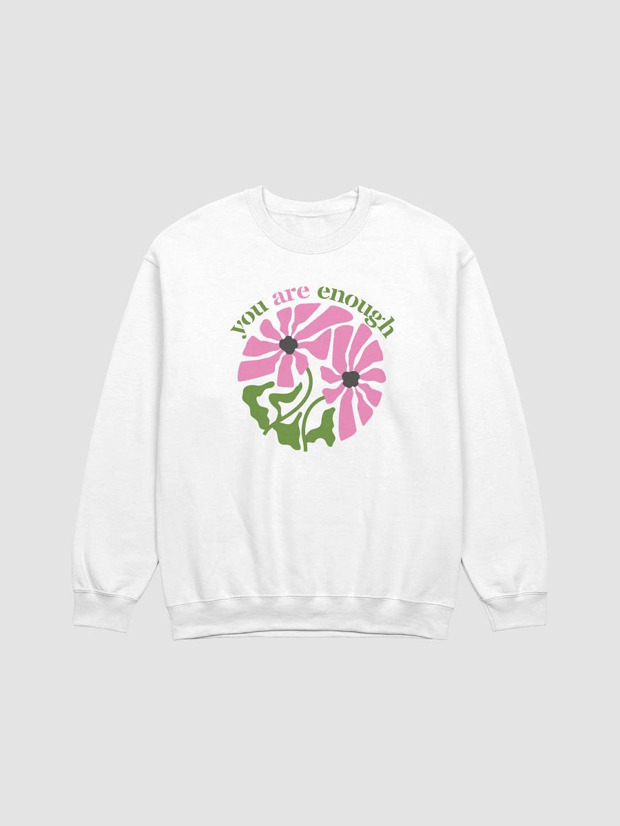 You Are Enough Inspiration Colorful Floral Sweatshirt product image (3)