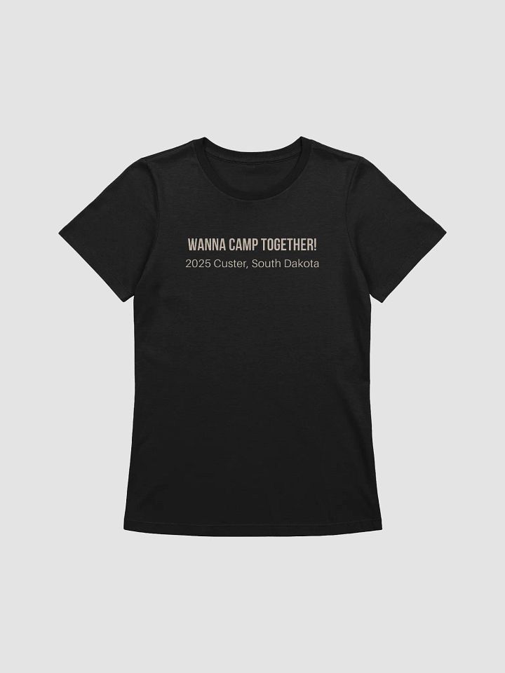 2025 Wanna Camp Together (womens cut) product image (2)