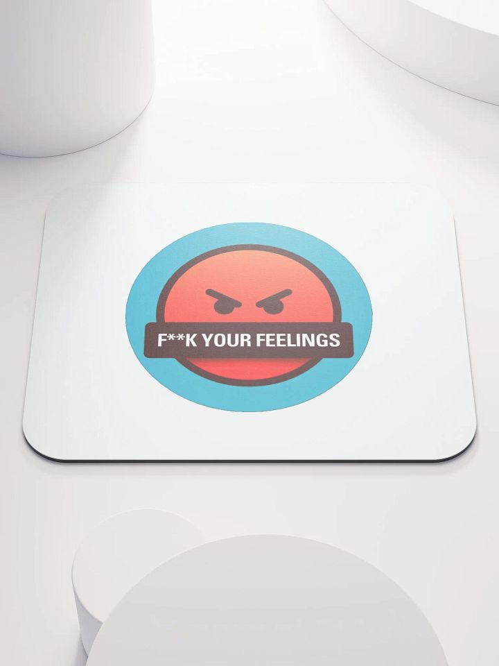 F**k Your Feelings Mouse Pad product image (1)