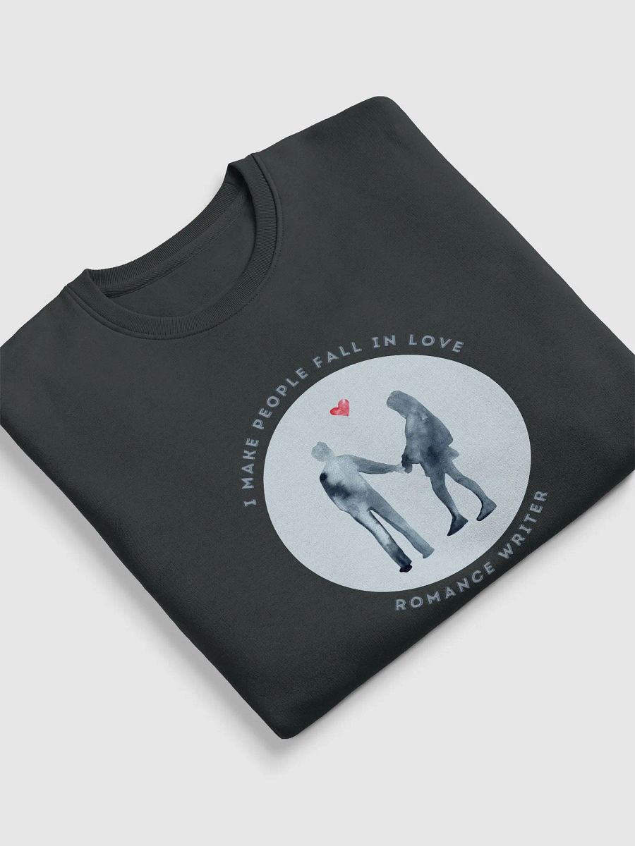 I Make People Fall in Love Sweatshirt product image (19)