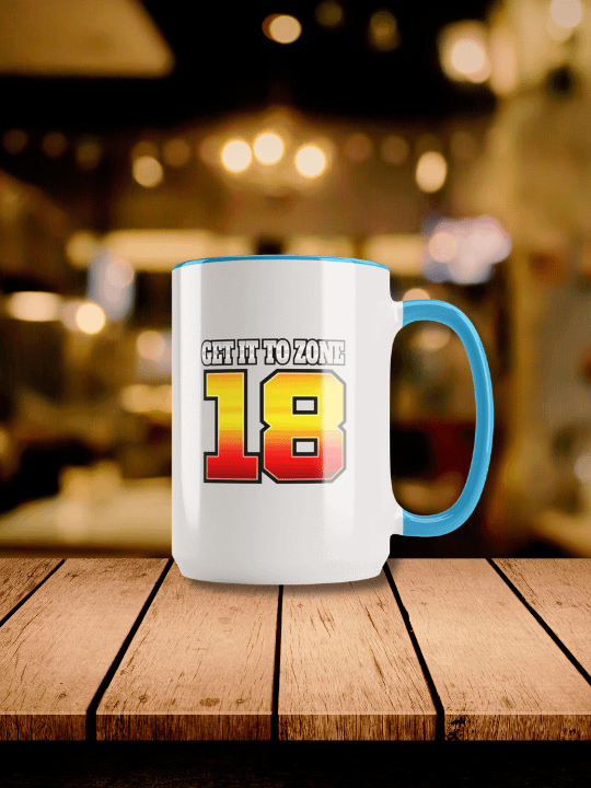 Get It To Zone 16 Zone 18 Ceramic Mug With Color Inside product image (41)