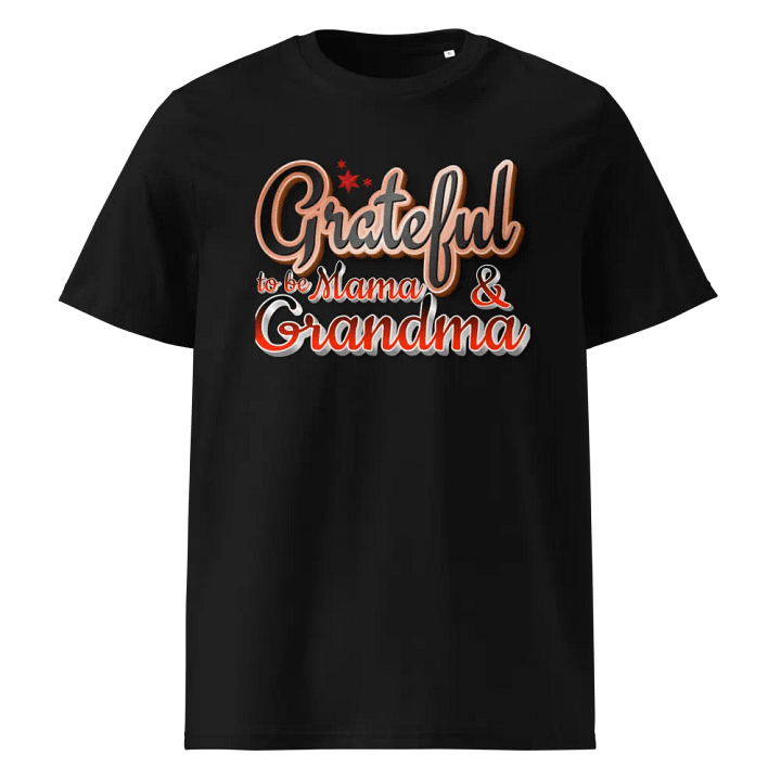 Grateful Mama & Grandma Organic Tee product image (1)