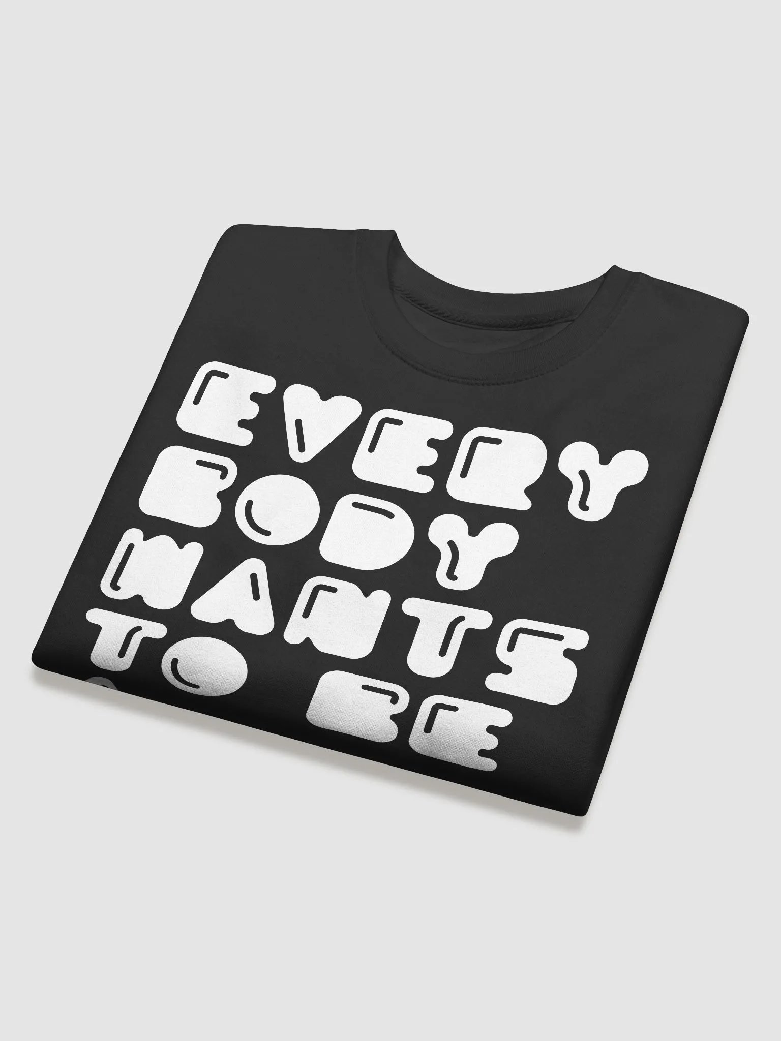 Everybody Wants To Be A DJ Sweatshirt (white font) product image (27)