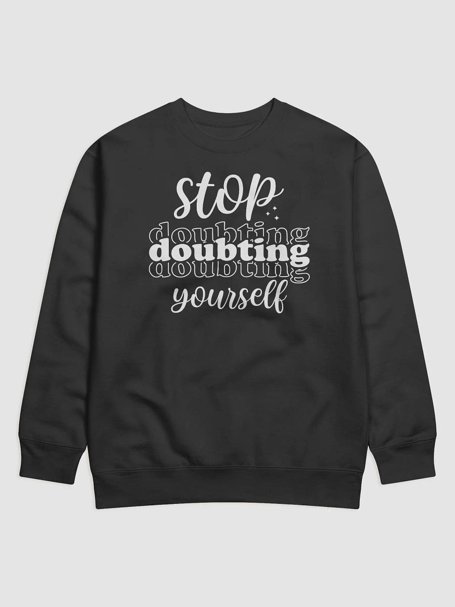 Stop Doubting Yourself Hoodie product image (1)