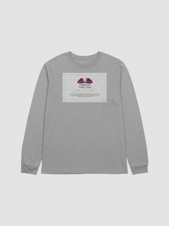 Forbidden Thirst Trap Long Sleeve Tee product image (1)